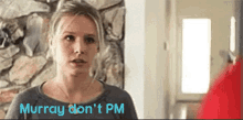 Murray Dont Pm GIF - Murray Dont Pm GIFs