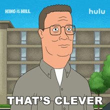 a cartoon of a man with glasses and the words that 's clever