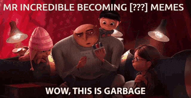 RANT: Mr Incredible Becoming Uncanny memes are TRASH CONTENT 