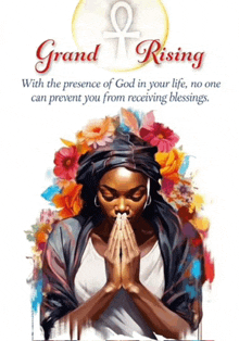 a poster that says grand rising with the presence of god in your life , no one can prevent you from receiving blessings