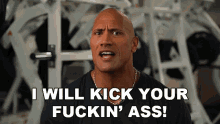I Will Kick Your Fuckin Ass The Rock GIF