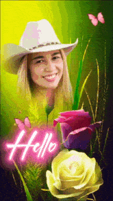 a woman in a cowboy hat is surrounded by flowers and butterflies and the word hello is glowing