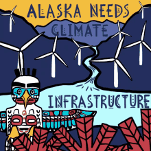 Alaska Needs Climate Infrastructure Climate Action GIF - Alaska Needs Climate Infrastructure Climate Action Climate Justice GIFs