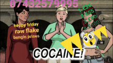 Cocaine Happy Friday GIF - Cocaine Happy Friday Raw Flake GIFs