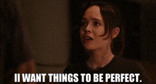 Juno Movie I Want Things To Be Perfect GIF - Juno Movie I Want Things To Be Perfect Juno Macguff GIFs