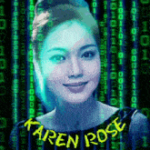 a picture of a woman with the name karen rose