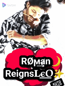 a poster for roman reigns leo with a man in a plaid shirt
