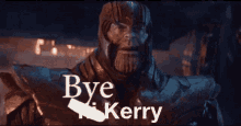 Bye Kerry GIF - Bye Kerry Thanos GIFs