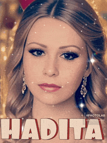 a picture of a woman with the name hadita