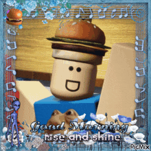 a picture of a cartoon character with a hamburger on his head and the words " good morning rise and shine "