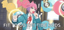 a girl with pink hair is singing into a microphone with the words `` fit to go eat tide pods '' written below her .