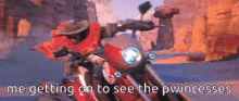 a man is riding a motorcycle in the desert with the words " me getting on to see the pwincess " written below him