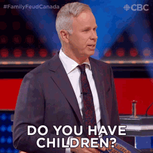 Do You Have Children Gerry Dee GIF - Do You Have Children Gerry Dee Family Feud Canada GIFs
