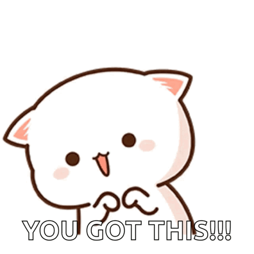you got this