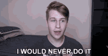 I Would Never Do It Not Me GIF - I Would Never Do It Not Me Dont Look At Me GIFs