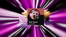 a picture of a dog with the name evil tanat written on it