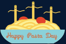 national pasta day happy pasta day spaghetti noodles dancing
