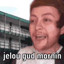 Jelou Good Mornin GIF - Jelou Good Mornin GIFs