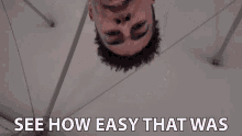 See How Easy That Was Easy GIF - See How Easy That Was Easy Very Easy GIFs