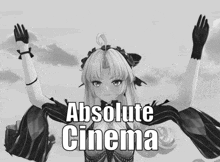 a black and white photo of a girl with the words " absolute cinema " written above her