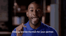Step Up And Be The Man For Your Partner Do Better GIF