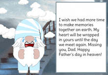 Gnome Father'S Day In Heaven GIF - Gnome Father'S Day In Heaven Missing You Dad GIFs