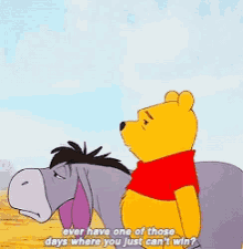 winnie the pooh eeyore bad day cant win sigh