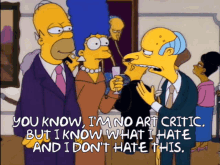 Mr Burns Art Critic GIF - Mr Burns Art Critic Dont Hate This GIFs