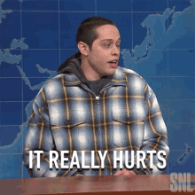 It Really Hurts Pete Davidson GIF - It Really Hurts Pete Davidson Saturday Night Live GIFs
