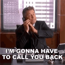 Im Gonna Have To Call You Back Jack Donaghy GIF - Im Gonna Have To Call You Back Jack Donaghy Alec Baldwin GIFs