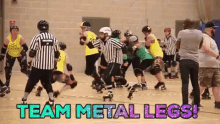 Roller Derby Team Metal Legs GIF - Roller Derby Team Metal Legs GIFs