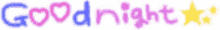 the word goodnight is written in pink and blue with a yellow star in the middle .