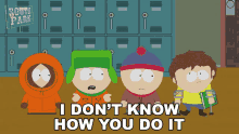 I Dont Know How You Do It Stan Marsh GIF - I Dont Know How You Do It Stan Marsh Kyle Broflovski GIFs