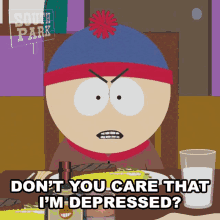 Dont You Care That Im Depressed Stan Marsh GIF - Dont You Care That Im Depressed Stan Marsh South Park GIFs