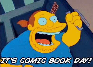 It'S Comic Book Day! GIF - Comic Books Comic Book Gifs Comic Book Guy GIFs