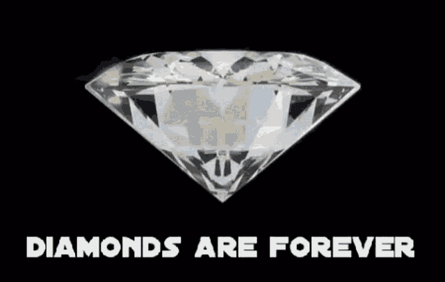 Diamonds Are Forever GIF - Diamonds Are Forever Forever Diamonds GIFs