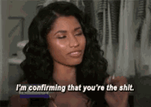 Daily Affirmations GIF - Nicki Minaj Im Confirming That Youre The Shit Confirmation GIFs