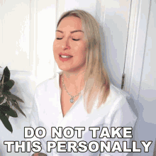 Do Not Take This Personally Tracy Kiss GIF - Do Not Take This Personally Tracy Kiss I Dont Mean It GIFs