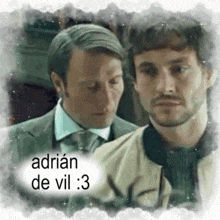 a couple of men standing next to each other with the words adrian de vil : 3 on the bottom .
