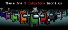 among us characters with the words there are 3 impostors among us below them