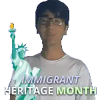 a man with a statue of liberty and the words immigrant heritage month behind him