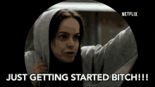 Just Getting Started Bitch Threat GIF - Just Getting Started Bitch Threat Warn GIFs