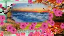 Good Morning Flowers GIF - Good Morning Flowers Sea GIFs