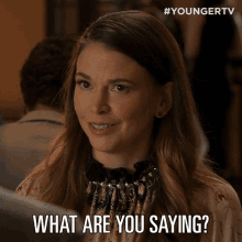 What Are You Saying Liza Miller GIF - What Are You Saying Liza Miller Younger GIFs