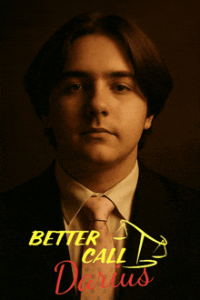 a man in a suit and tie with the words better call darius