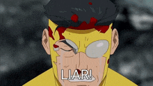 a cartoon character with blood on his face and the words liar