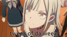 a picture of a girl with the words tweak of da week