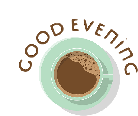 Good Evening Coffee Sticker - Good Evening Coffee Tea Stickers