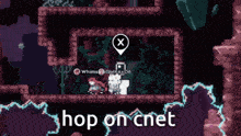 a video game with the words hop on cnet on the bottom