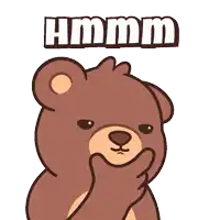 a cartoon teddy bear with the word hmm on it